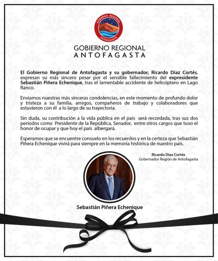 Gobierno Regional de Antofagasta y su gobernador, Ricardo Díaz, expresan su más sincero pesar por el sensible fallecimiento del expresidente Sebastián Piñera